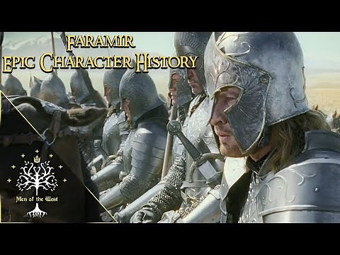 Prince Faramir, Captain of Gondor - Epic Character History