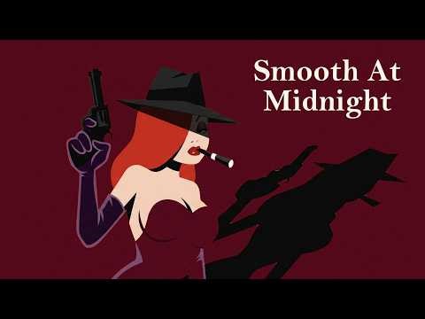 Smooth At Midnight - Noir Jazz for Relaxation