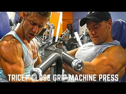 How To: Tricep Close Grip Machine Press