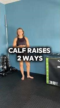 Calf Raises 2 Ways - Gastrocnemius and Soleus