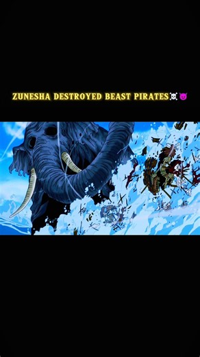 Zunesha Destroyed Beast Pirates on Momonosuke Order,☠️😈#onepiece#fypシ#foryou#shorts#zunesha#anime