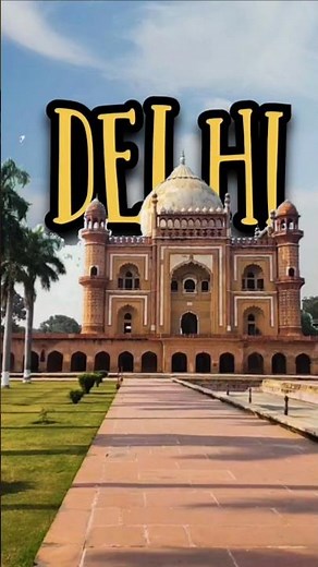 Delhi in a Day: The Ultimate Itinerary