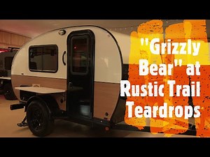 See the "Grizzly Bear" Teardrop Camper, by Rustic Trail Teardrops, on Jurgen's Journeys and RV Life.