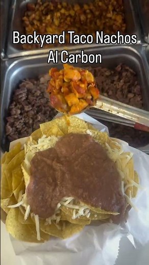Backyard Taco Secret Menu: Nachos Al Carbon