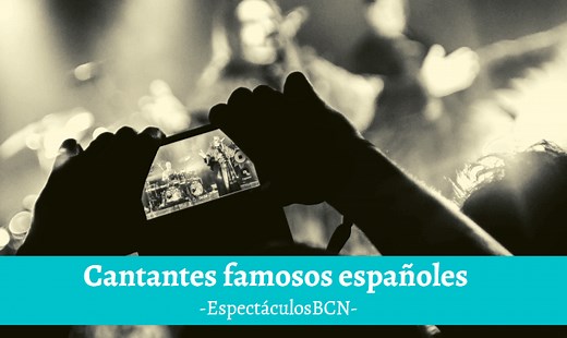 10 CANTANTES famosos españoles de ayer y de hoy