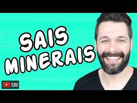 SAIS MINERAIS - COMPOSTOS INORGÂNICOS - BIOQUIMICA | Biologia com Samuel Cunha
