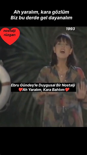An Emotional Nostalgia with Ebru Gündeş "Oh My Wounded Heart, My Dark Fate"❤️#ebrugündeş #ebrugun...