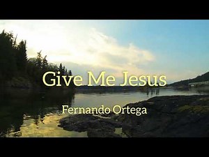 Give Me Jesus | Lyrics