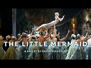 Northern Ballet's The Little Mermaid | Trailer