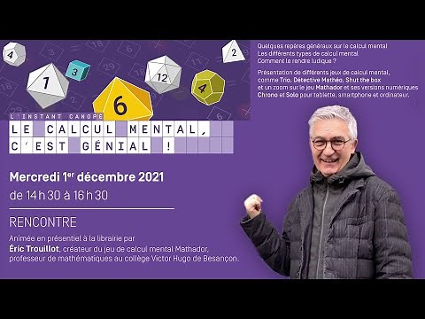 Instant Canopé : Le Calcul Mental, c'est génial ! Avec Eric Trouillot