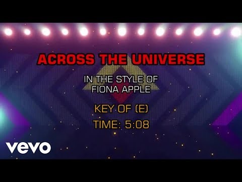 Fiona Apple - Across The Universe (Karaoke)