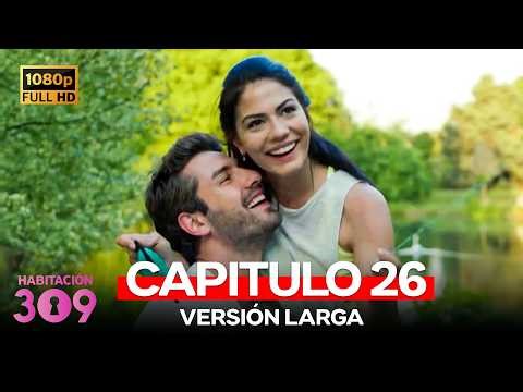 Habitación 309 Capítulo 26 (HD Version)