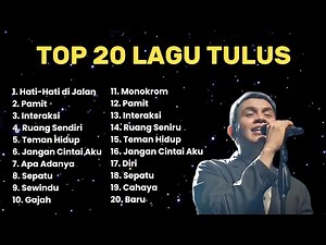 Tulus FulU Lirik (Full Album)- Koleksi Lagu Terbaik Tulus - Spotify Top Hits Indonesia 2024