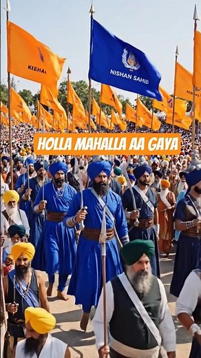 Hola mohalla| biggest Sikh festival | Nihang warriors|Guru Gobind Singh Ji | Anandpur Sahib