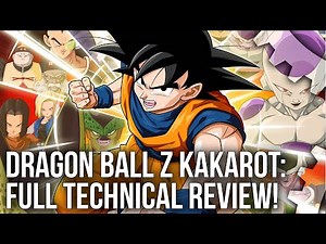 Dragon Ball Z Kakarot: The Entire Dragon Ball Universe in One Package - PS4/Pro/Xbox/X Tested!