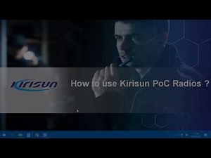 How to use Kirisun PoC radio