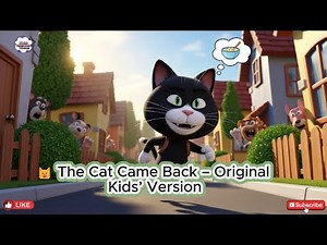 #The Cat Came Back – Original Kids’ Version