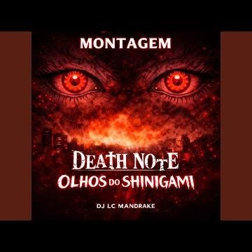 MONTAGEM DEATH NOTE OLHOS DE SHINIGAMI