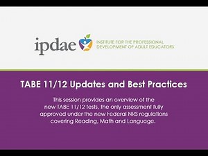 TABE 11/12 Updates and Best Practices (Webinar)