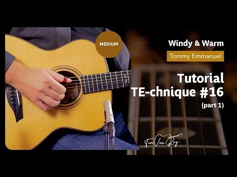Windy & Warm (Tommy Emmanuel) - Tutorial (Part 1)