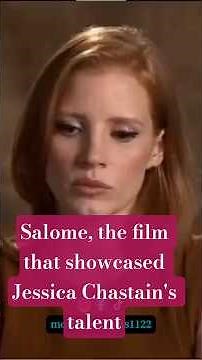 Salome, the film that showcased Jessica Chastain's talent #alpacino #jessicachastain #movies