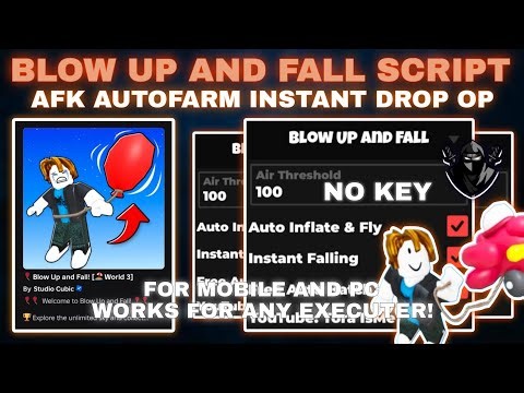 🎈Blow Up And Fall Script Pastebin AFK Autofarm Cash (NO KEY) AutoUpgrade, Buy Stuff And More💥💸
