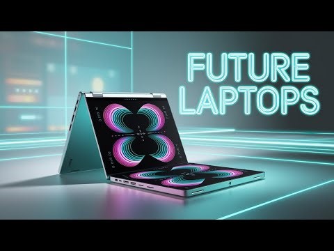 The Future of Laptops: Folding Screens, Mini LEDs, and More in 2026
