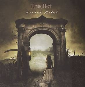 Emir Hot - Sevdah Metal