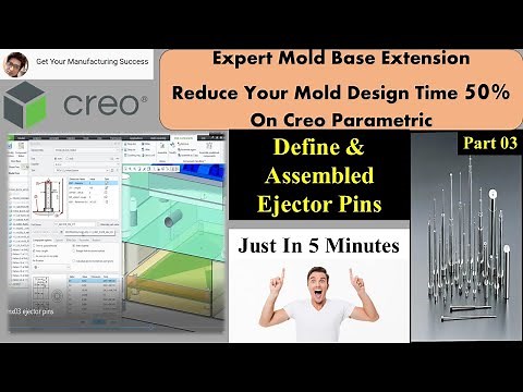 Creo Mold Design & Manufacturing| How to Add & Assembled Ejector Pins| Make your Designing Lean| EMX
