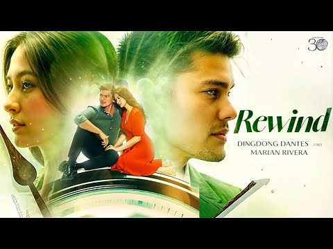 Rewind Full Movie 2023 Fact | Dingdong Dantes, Marian Rivera, Mae Cruz-Alviar | Review And Fact