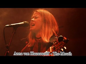 Anna von Hausswolff - The Mouth Lyrics