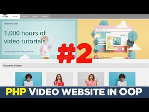 Video website using PHP OOP MVC Framework from scratch #2 | Quick programming tutorial