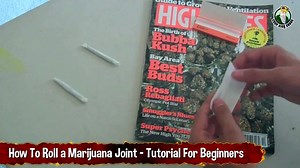 How To Roll a Marijuana Joint - Tutorial For Beginners