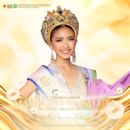 𝑪𝒓𝒐𝒘𝒏 𝒐𝒇 𝑹𝒂𝒅𝒊𝒂𝒏𝒕 𝑻𝒓𝒊𝒖𝒎𝒑𝒉 ✨ A new golden queen has risen, and her light now shines across 𝑫𝒅𝑶𝑺𝑪 𝑴𝒐𝒏𝒕𝒆𝒗𝒊𝒔𝒕𝒂, 𝐒𝐢𝐝 𝐌𝐚𝐫𝐢𝐚 𝐏𝐞𝐚𝐫𝐥 𝐒𝐚𝐥𝐮𝐭𝐚 , a name that echoes grace, strength, and brilliance. Crowned with elegance and carried by the fire of purpose, she steps forward not just as a winner, but as a symbol of passion and perseverance. Today, the entire DdOSP-SID Nabunturan Chapter celebrates your triumph with full hearts and lifted spirits. Your victo