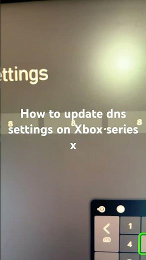 How to update dns settings on Xbox series x