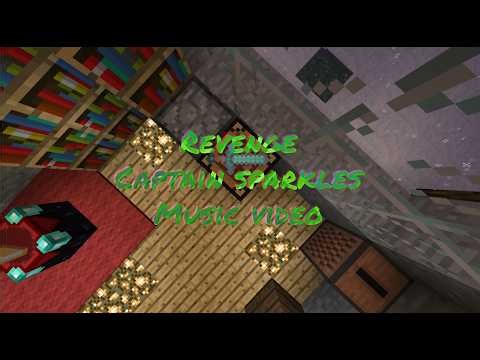 Minecraft revenge - captain sparkles music video