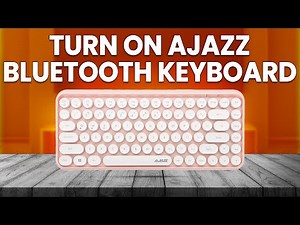 How To Turn On Ajazz Bluetooth Keyboard (How To Use Ajazz Bluetooth Keyboard)