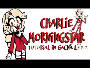 💞How to Make CHARLIE MORNINGSTAR (Hazbin Hotel) in Gacha Life 2 #gl2 #charlie #hazbinhotel #trending