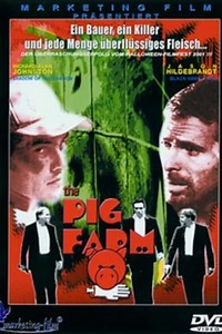 The Pig Farm - Movie