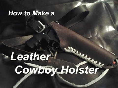 How to Make a Cowboy Holster from Leather for $10