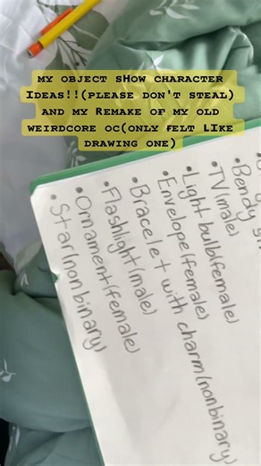 Don't attack me ik some of them are from existing object shows, but I'll try to make them different!