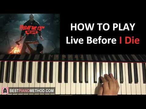 HOW TO PLAY - Friday The 13th (The Game) - "Live Before I Die" - Crazy Lixx (Piano Tutorial Lesson)