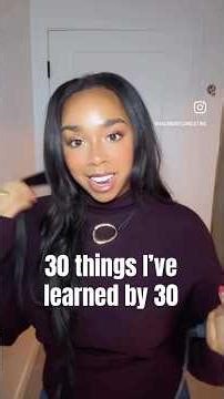 30 Things I’ve Learned by 30 - Beauty & Style Edition (part 3)