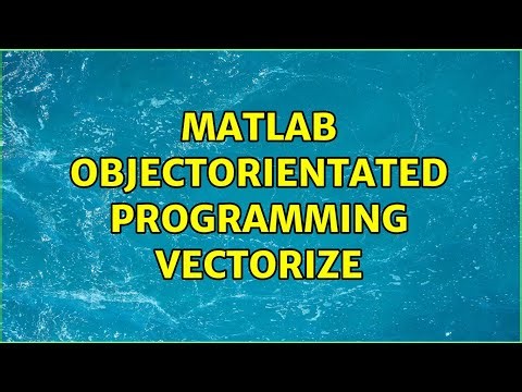 Matlab ObjectOrientated Programming Vectorize
