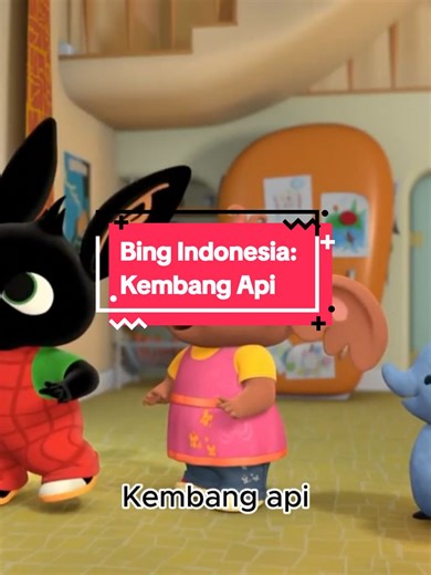 Kembang Api Bing Indonesia - Animasi Ceria untuk Anak