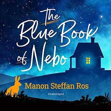 Blue Book of Nebo by Manon Steffan Ros | Full Audiobook