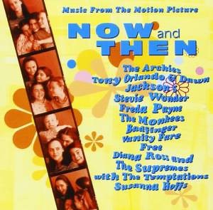 Various - Now And Then - Music From The Motion Picture
