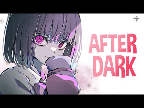 Nightcore - After Dark (Female Version) (Lyrics)
