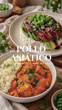 2 Recetas de Pollo con Estilo Asiático: Teriyaki y Tikka Masala #pollo #oriental #teriyaki