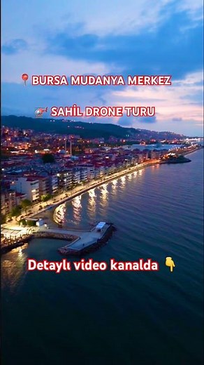🚁 Bursa Mudanya Merkez | Havadan Sahil Turu 🌊